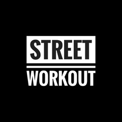 street workout simple typography with black background