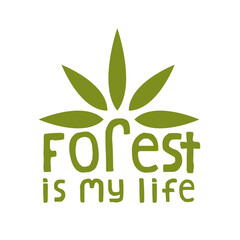Forest is my life