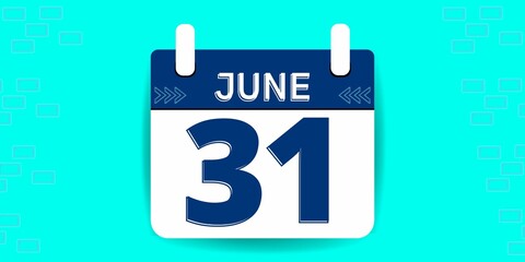 31th day of the calendar. Banner with thirty one on an red background with a white calendar