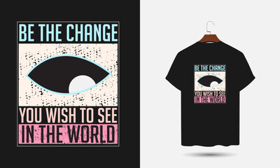 Inspiring typography t-shirt design