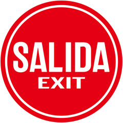 A red sign that says in spanish and english : exit 