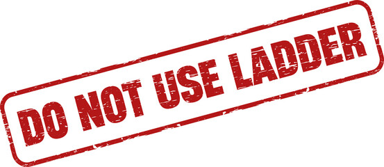 Do not use ladder square grunge stamp