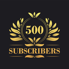 500 Subscribers celebration design. Luxurious 500 Subscribers logo for social media subscribers