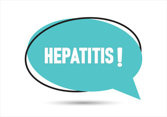 Hepatitis speech bubble text. Hi There on bright color for Sticker, Banner and Poster. vector illustration.