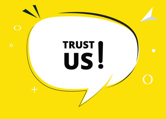 Trust us speech bubble text. Hi There on bright color for Sticker, Banner and Poster. vector illustration.