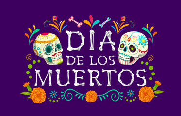 Fototapeta premium Dia de Los Muertos mexican holiday banner with calavera skulls and tropical flowers. Mexico Day of the Dead carnival invitation card or Dia de Los Muertos festival vector backdrop with sugar skulls