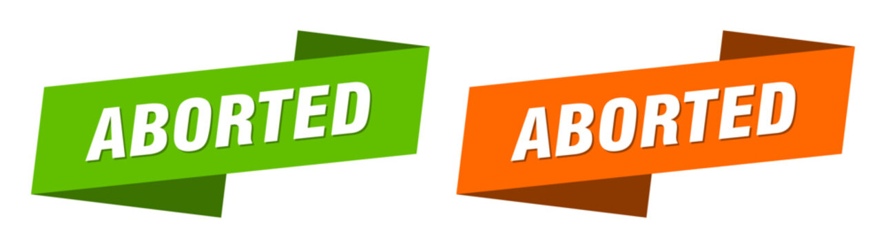 aborted banner. aborted ribbon label sign set