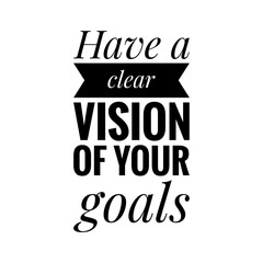 ''Vision of your Goals'' Quote Illustration
