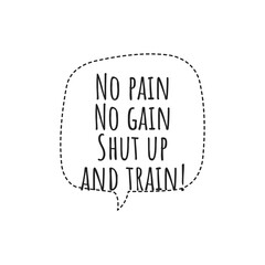 ''No pain, no gain'' Quote Illustration