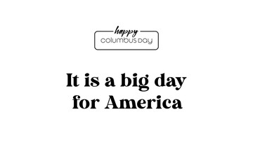 Happy Columbus Day Greeting Card for advertising, poster, banner, template with American flag. Columbus day wallpaper.
