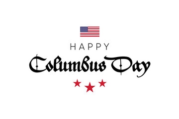 Happy Columbus Day Greeting Card for advertising, poster, banner, template with American flag. Columbus day wallpaper.
