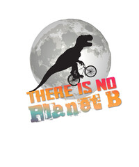 T-Rex auf Fahrrad vor Mond - There is no Planet B
