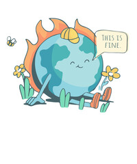 Klimawandel - Planet Erde: This is fine