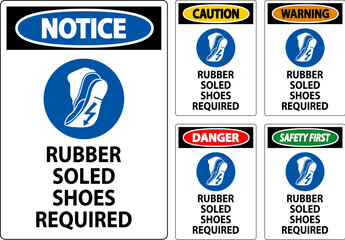 Notice Sign Rubber Soled Shoes Required