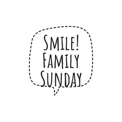 ''Sunday with Family'' Quote Ilustration