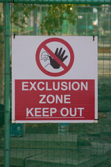 exclusion zone keep out warning sign