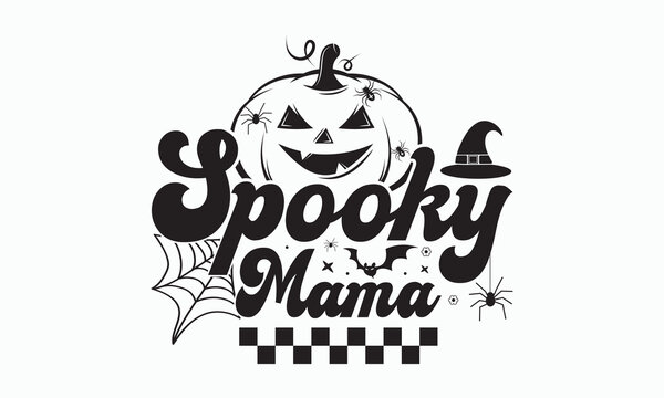 Spooky mama svg, halloween svg design bundle, Retro halloween svg, happy halloween vector, pumpkin, witch, spooky, ghost, funny halloween t-shirt quotes Bundle, Cut File Cricut, Silhouette 