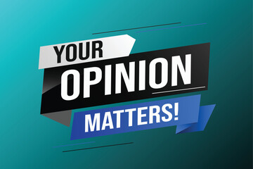 Your opinion matters word vector illustration lines 3d style for social media landing page, template, ui, web, mobile app, poster, banner, flyer, background, gift card, coupon, label, wallpaper	