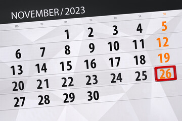 Obraz premium Calendar 2023, deadline, day, month, page, organizer, date, November, sunday, number 26