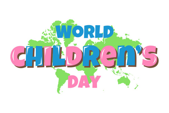 World childrens day. Happy International Holiday concept. Temlate for banner, card, poster with Map and lettering. Vector background