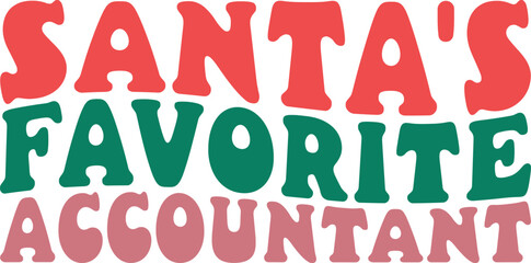 Santa's Favorite Accountant Retro Christmas Gift T-shirt Design