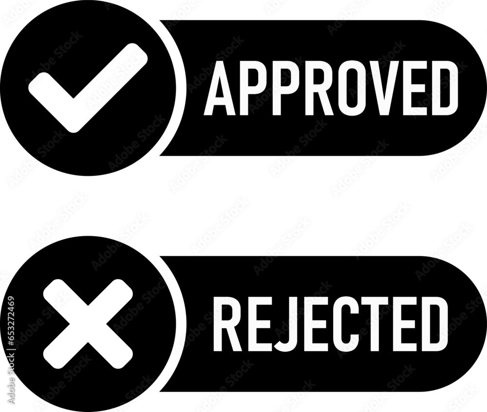 Poster approved and rejected icon set with black and white check mark and x signs and text. vector image.