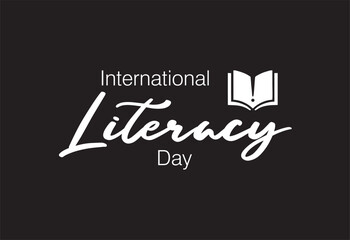 International Literacy Day - white Logo on black background T-shirt banner Poster Design etc editable vector could be used any item