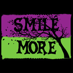 Fototapeta premium Are you looking for smile more t shirt high quality is unique design. This t shirt can be used by both boys and girls.