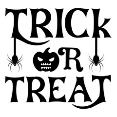 Halloween Trick or Treat Graphic SVG T shirt Design
