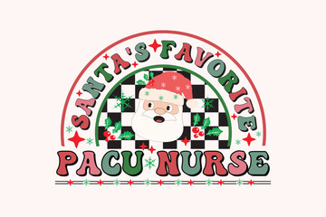 Santa's Favorite Nures Christmas Retro Typography T-shirt design