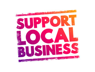 Support Local Business text stamp, concept background