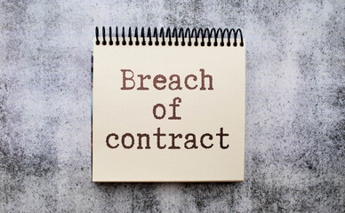 Fototapeta premium Breach of contract is shown using a text and photo of court gavel