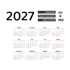 Calendar 2027 Bulgarian language with Bulgaria public holidays. Week starts from Monday. Graphic design vector illustration.