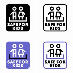 Safe for kids vector information sign