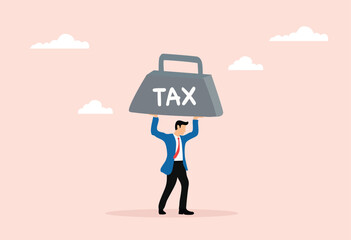 Heavy tax burden to pay off, weight or debt problem, bankruptcy or financial problem,businessman carry heavy weight with the word TAX. vector illustration in flat style.
