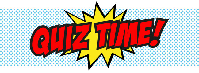 Quiz time