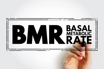 BMR Basal Metabolic Rate - number of calories you burn as your body performs basic life-sustaining...