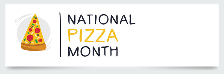 National Pizza Month, held on October.