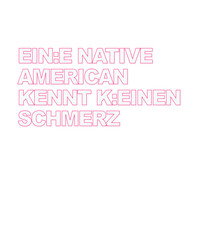Anti Woke, Gendern Parodie - Ein Indianer kennt keinen Schmerz