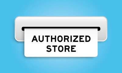White coupon banner with word authorized store from machine on blue color background