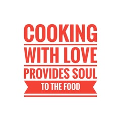 ''Cooking with love'' Gourmet Quote Illustration