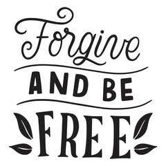 forgive and be free 