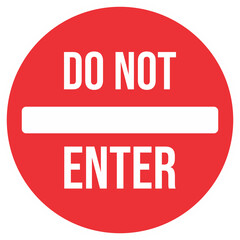 Do Not Enter Sign