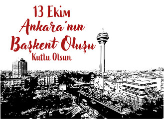 13 Ekim Ankara'nın Başkent Oluşu template design. Text translate: 13 October Ankara becomes the capital