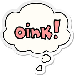 cartoon word oink with thought bubble as a printed sticker