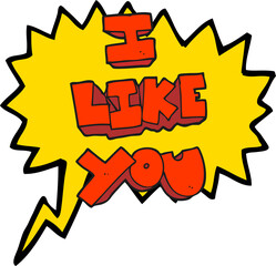 I like you freehand drawn speech bubble cartoon symbol