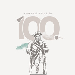 October 29 1923: Translation: 29 October Turkey Republic Day, happy holiday vector, illustration. (Turkish: 29 Ekim Cumhuriyet Bayrami Kutlu Olsun). 100th year logo design.100th anniversary.