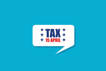 Tax day concept Background USA Tax Day Reminder Concept Background, Tax Day 2024, Tax 2024, tax day illustration