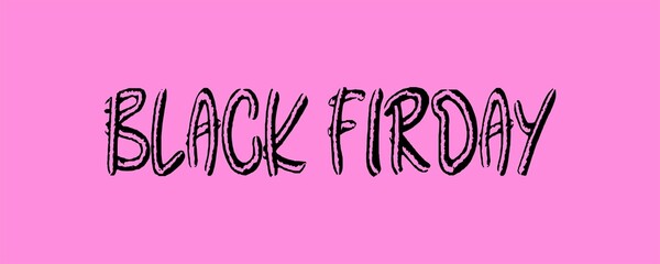 The text has been designed for The Black Friday event.