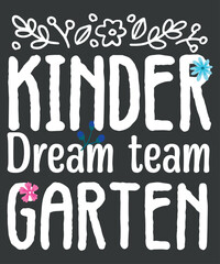 Kinder Dream Team Garten, Teacher, Students, Back To School